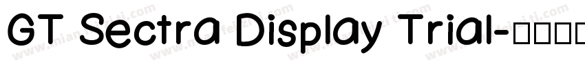 GT Sectra Display Trial字体转换